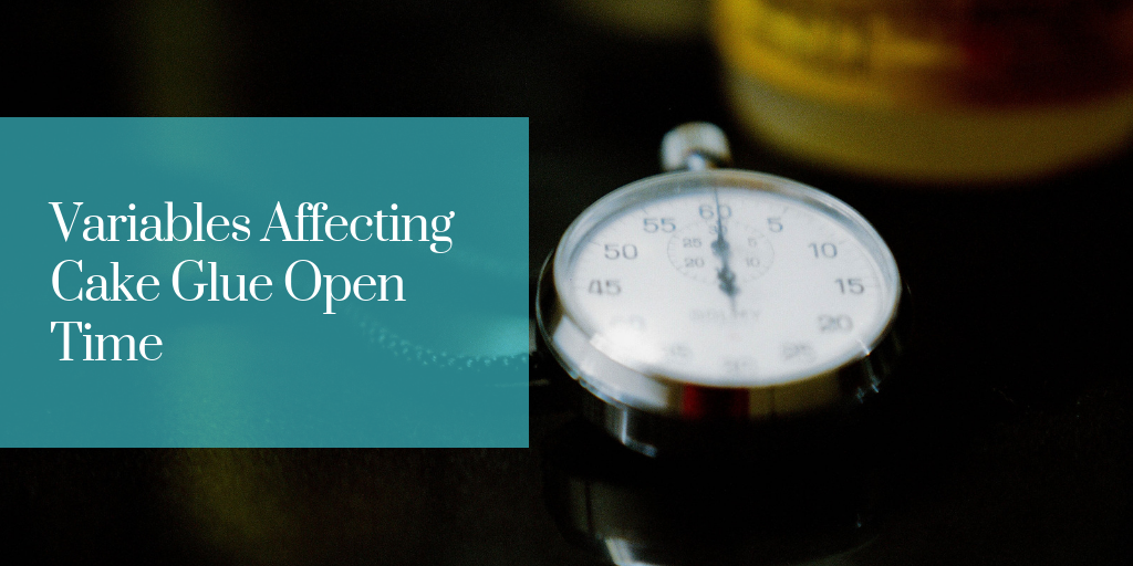 Variables Affecting Cake Glue Open Time [Infographic]